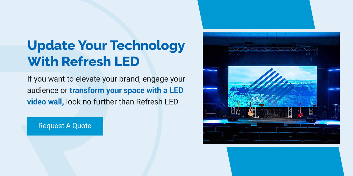 Update Your Technology With Refresh LED